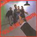 Tell Us the Truth
